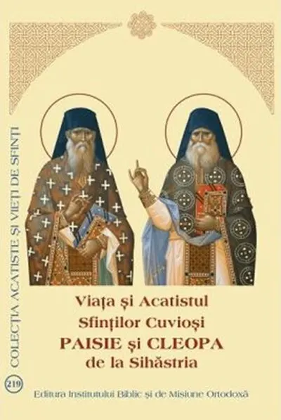 Viața și Acatistul Sfinților Cuvioși Paisie și Cleopa de la Sihăstria - Paperback brosat - ***