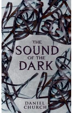 Sound of the Dark