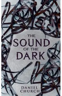 Sound of the Dark
