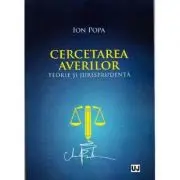 Cercetarea averilor. Teorie si jurisprudenta