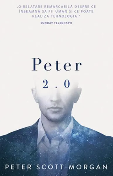 Peter 2.0 - Paperback brosat - Peter B Scott-Morgan