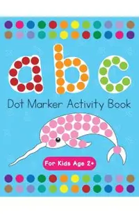 Dot Markers Activity Book! ABC Learning Alphabet Letters ages 3-5