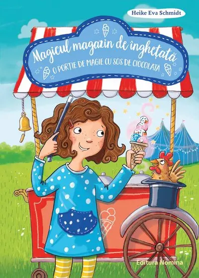 O porție de magie cu sos de ciocolată. Magicul magazin de înghețată (Vol. 2) - Hardcover - Heike Eva Schmidt