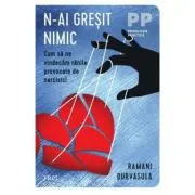 N-ai gresit nimic. Cum sa ne vindecam ranile provocate de narcisici