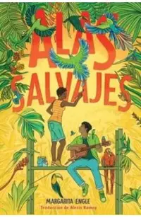 Alas Salvajes (Wings in the Wild)