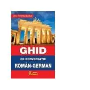 Ghid de Conversatie Roman - German