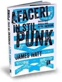 Afaceri în stil punk. Încalcă toate regulile după metoda BrewDog