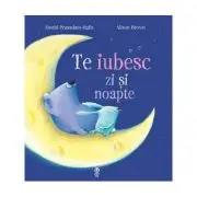 Te iubesc zi si noapte