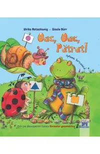 Oac, Oac, Patrat! Spune broasca!