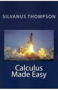 Calculus Made Easy