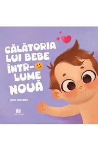 Calatoria lui bebe intr-o lume noua