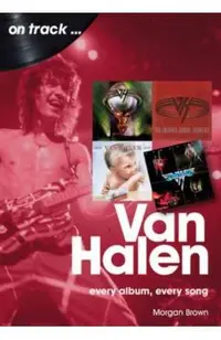 Van Halen: Every Album, Every Song