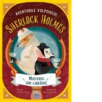 Aventurile vulpoiului Sherlock Holmes. Volumul 2