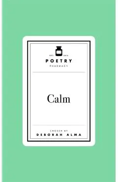 Poetry Prescription: Calm