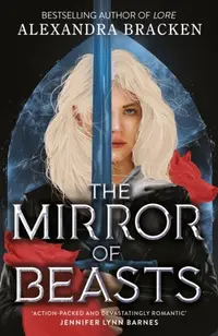 Silver in the Bone: The Mirror of Beasts : Book 2: Deliciously dark romance from the NYT bestselling author of Lore