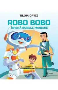 Robo Bobo invata bunele maniere