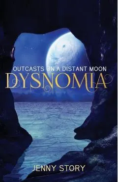 Dysnomia: Outcasts On a Distant Moon