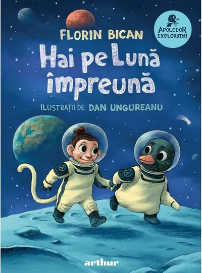 Hai pe Lună împreună (Vol. 2) - Hardcover - Florin Bican