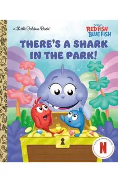 There's a Shark in the Park! (Dr. Seuss's Red Fish, Blue Fish)