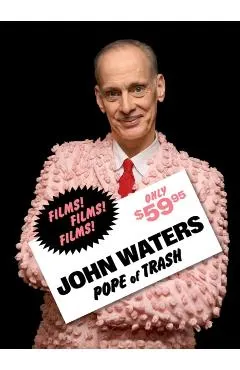 John Waters: Pope of Trash