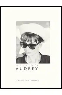 Little Book of Audrey Hepburn