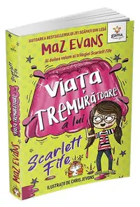 Viața tremurătoare a lui Scarlett Fife (Vol. 2) - Paperback brosat