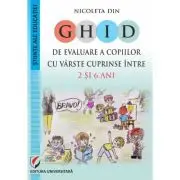 Ghid de evaluare a copiilor cu varste cuprinse intre 2 si 6 ani