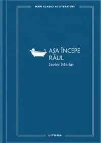 Așa începe răul (Vol. 72) - Hardcover - Javier Marías