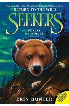 Seekers: Return to the Wild #4: Forest of Wolves