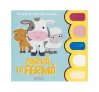 Sunete și senzații tactile. Zarvă la fermă - Hardcover - ***