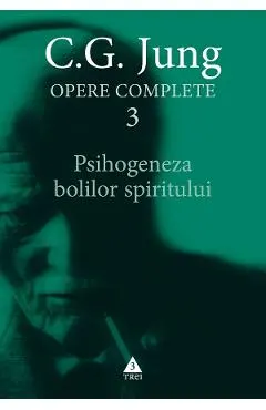 eBook Psihogeneza bolilor spiritului. Opere Complete Vol.3