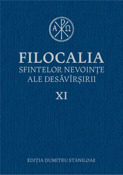 Filocalia sfintelor nevoințe ale desăvârșirii XI