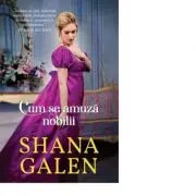 Cum se amuza nobilii