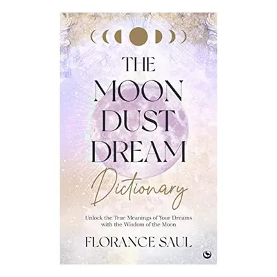 Moon Dust Dream Dictionary