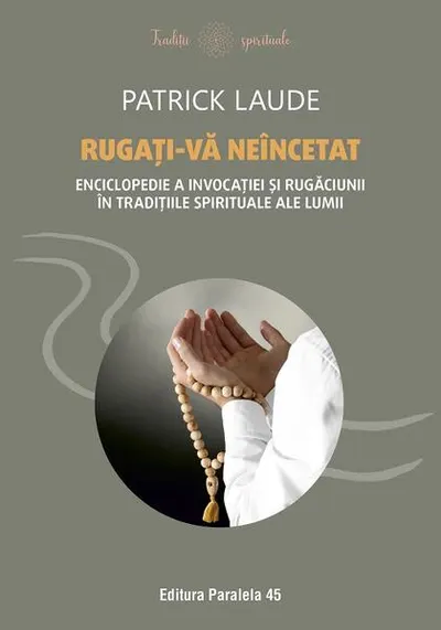 Rugați-vă neîncetat - Paperback brosat