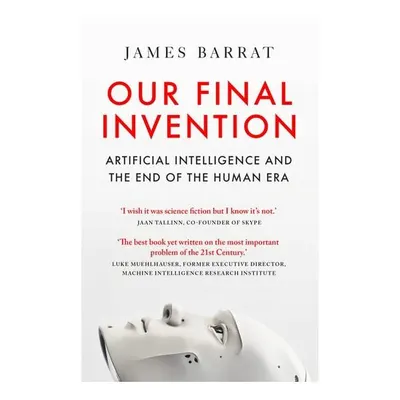 Our Final Invention