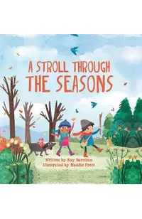 A Stroll Through the Seasons