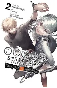 Bungo Stray Dogs: Another Story, Vol. 2: Yukito Ayatsuji vs. Natsuhiko Kyogoku