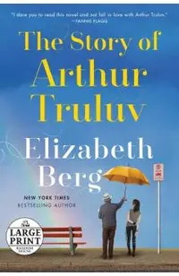 The Story of Arthur Truluv