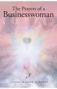 The Prayers of a Businesswoman