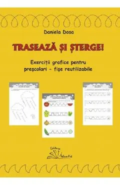 Traseaza si sterge! Exercitii grafice pentru prescolari - Fise reutilizabile