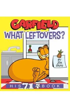 Garfield What Leftovers?: His 71st Book