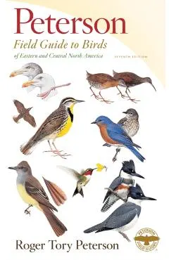 Peterson Field Guide to Birds of Eastern & Central North America, Seventh Ed.