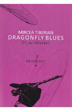 Dragonfly blues. 25 jazzthemes
