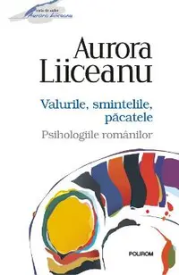 eBook Valurile, smintelile, pacatele. Psihologiile romanilor