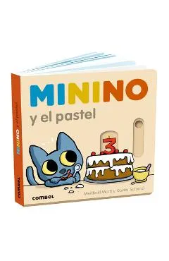 Minino Y El Pastel / Minino and the Cake: Volume 10