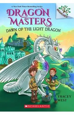 Dawn of the Light Dragon: A Branches Book (Dragon Masters #24)