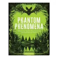 Phantom Phenomena