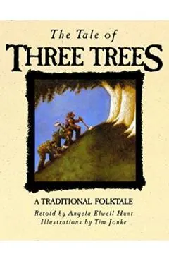 The Tale of Three Trees