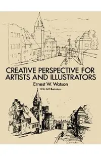 Creative Perspective for Artists and Illustrators
